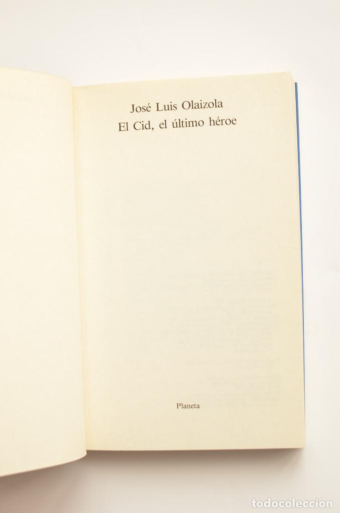 Libros: El Cid, el &uacute;ltimo h&eacute;roe - OLAIZOLA, Jos&eacute; Luis - Foto 2