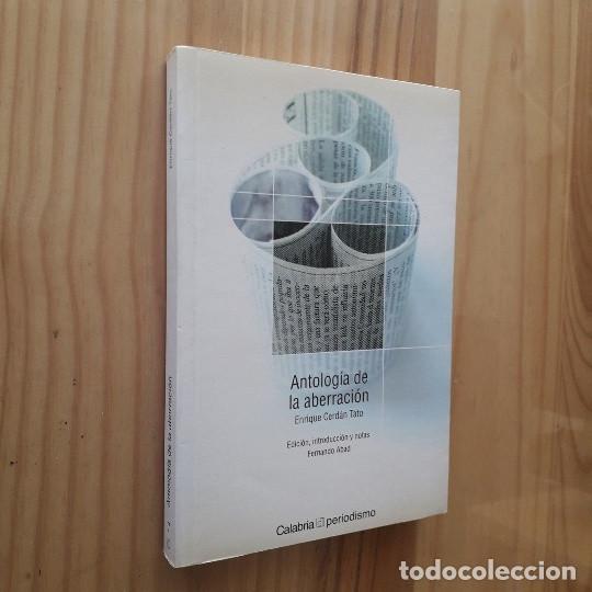 Libros: ANTOLOGIA DE LA ABERRACION - ENRIQUE CERDAN TATO - Foto 1