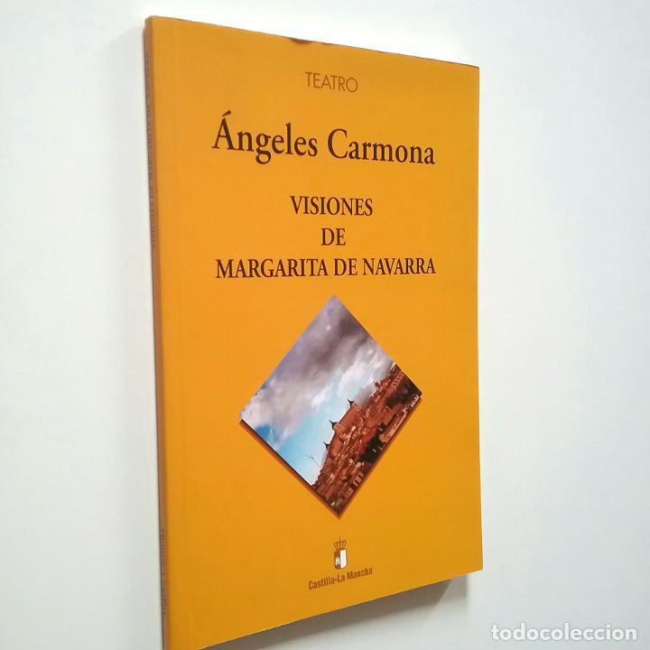 Libri di seconda mano: &Aacute;ngeles Carmona - Visiones de Margarita de Navarra (Primera edici&oacute;n)