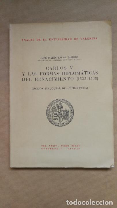 Libros: CARLOS V Y LAS FORMAS DIPLOMATICAS DEL RENACIMIENTO (1535 - 1538). - JOVER ZAMORA Jos&eacute; Mar&iacute;a