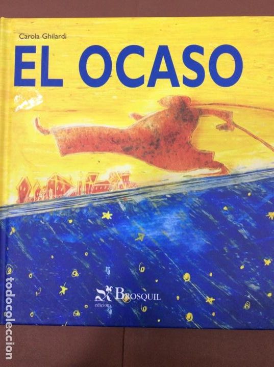 Libros: EL OCASO CAROLA GHILARDI BROSQUIL