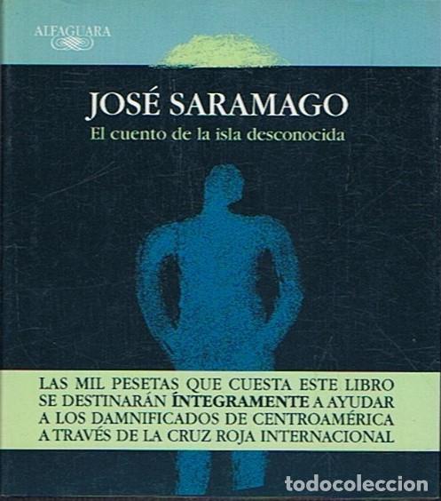 Libros: EL CUENTO DE LA ISLA DESCONOCIDA. - Saramago. Jos&eacute;, - Foto 1