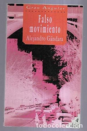 Libros: FALSO MOVIMIENTO - G&aacute;ndara,Alejandro - Foto 1