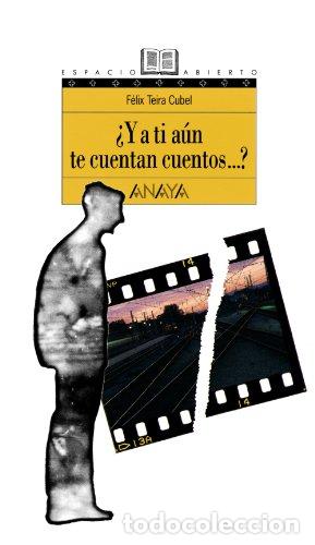 B&uuml;cher: &iquest;Y A TI A&Uacute;N TE CUENTAN CUENTOS�? - Teira Cubel,F&eacute;lix
