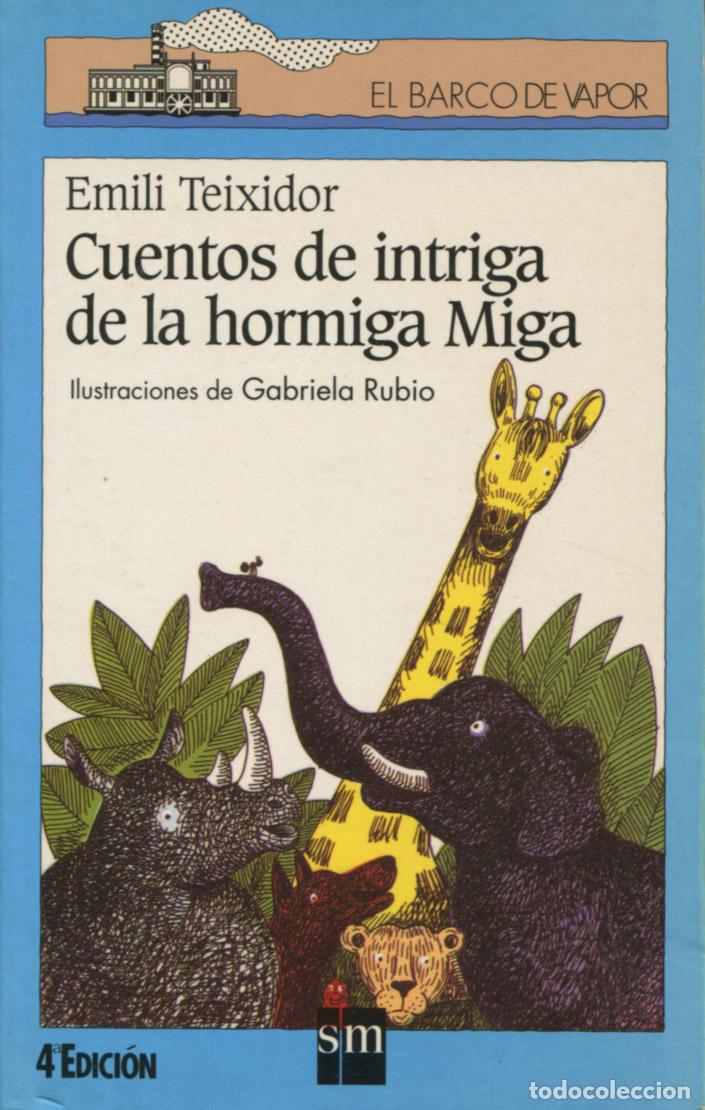Libros: CUENTOS DE INTRIGA DE LA HORMIGA MIGA - Teixidor,Emili - Foto 1