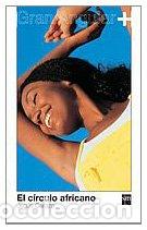 Libros: EL C&Iacute;RCULO AFRICANO - Carazo,Jes&uacute;s - Foto 1