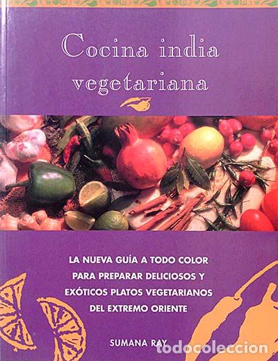 Libros: Cocina india vegetariana - Sumana Ray - Foto 1