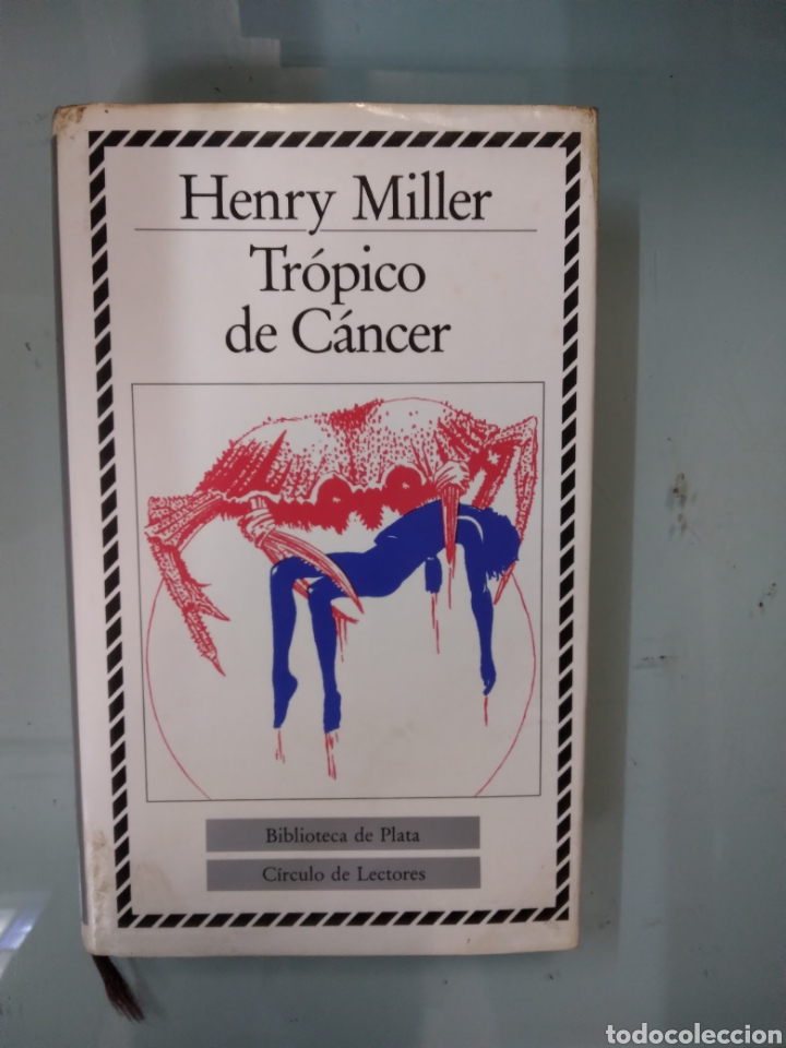 Libros: Henry Miller, Tripico de c&aacute;ncer, C&iacute;rculo de Lectores - Foto 1