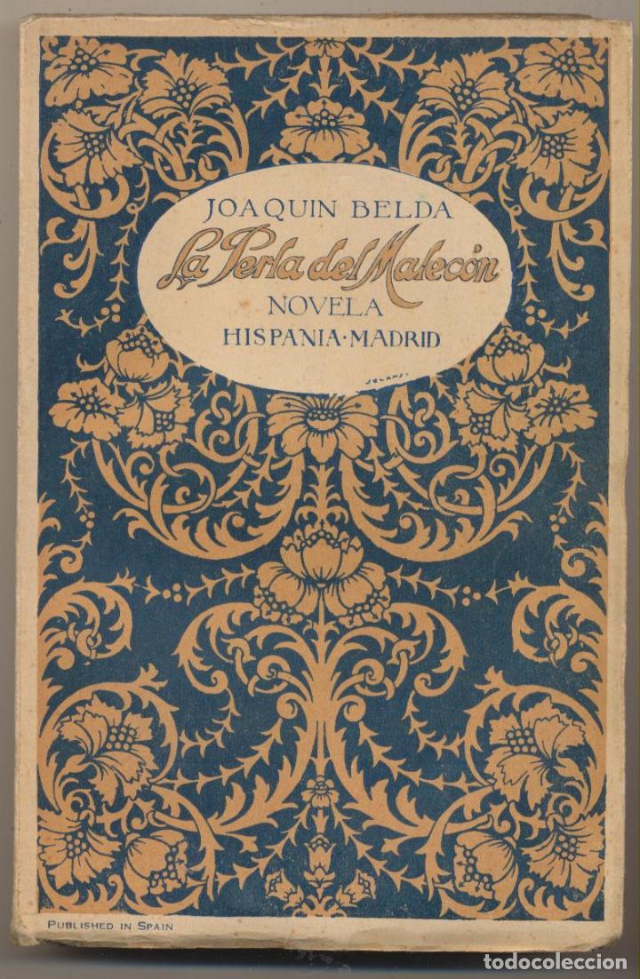 Libros: Joaqu&iacute;n Belda. La perla del Malec&oacute;n. Biblioteca Hispania - Foto 1