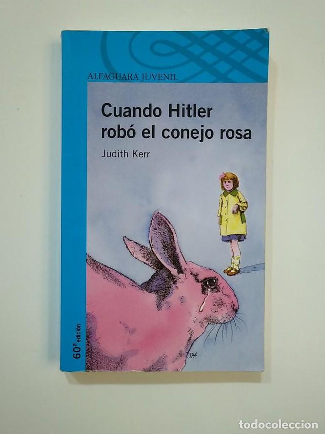 Libros: CUANDO HITLER ROBO EL CONEJO ROSA. JUDITH KERR. TDK372B - - Foto 1