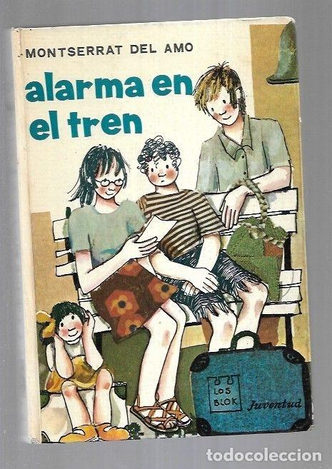 Libros: ALARMA EN EL TREN - AMO, MONTSERRAT DEL - Foto 3