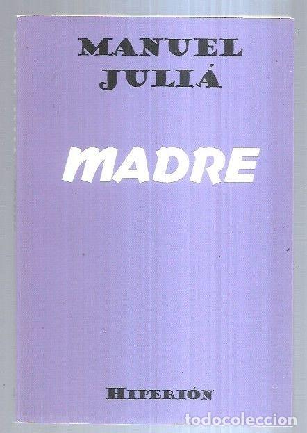 Libros: MADRE - JULIA, MANUEL - Foto 3