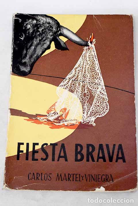 Libros: Fiesta brava.- Martel Viniegra, Carlos - Foto 1