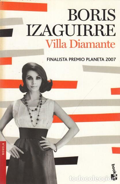 Libros: VILLA DIAMANTE - IZAGUIRRE, BORIS - Foto 1