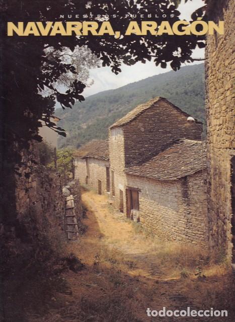 Libros: NUESTROS PUEBLOS. NAVARRA, ARAG&Oacute;N - PUIGDEVALL, FEDERICO (Dir.) - Foto 1