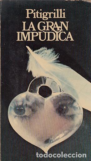 Libros: LA GRAN IMP&Uacute;DICA - PITIGRILLI - Foto 1