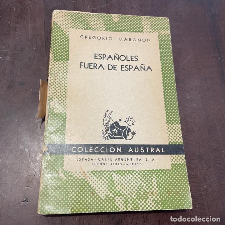 Libros: Espa&ntilde;oles fuera de Espa&ntilde;a - Gregorio Mara&ntilde;&oacute;n - Foto 1
