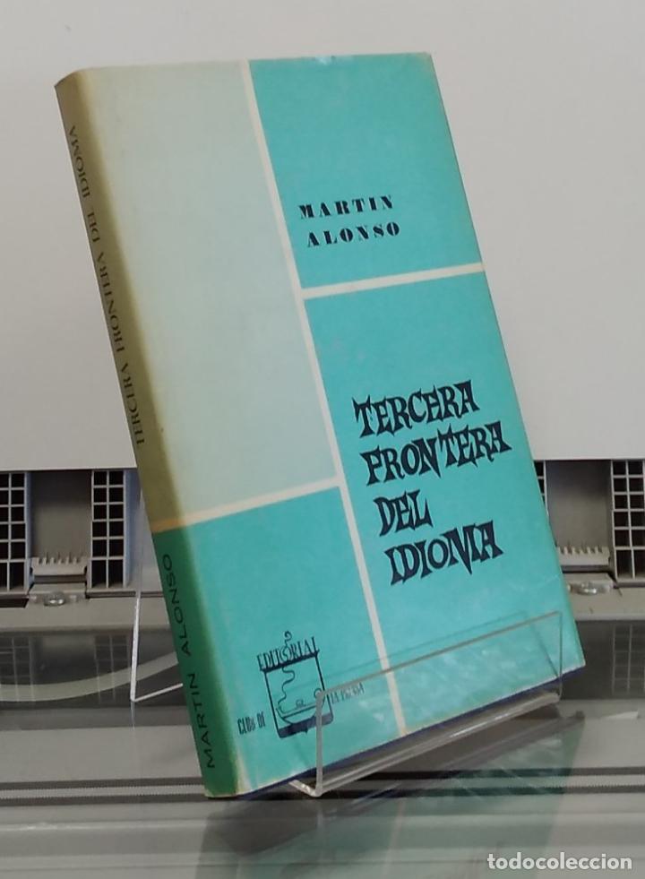 Libros: Tercera frontera del idioma - Mart&iacute;n Alonso - Foto 1