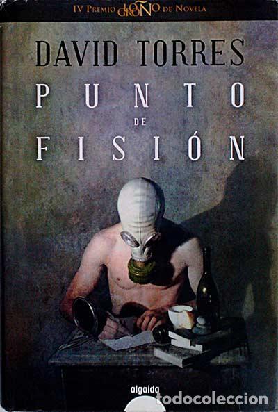 Libros: Punto de fisi&oacute;n - Torres, David - tdk121 - - Foto 1
