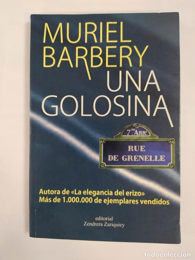 Libros: Una Golosina. - Muriel Barbery. TDK694 - Foto 1