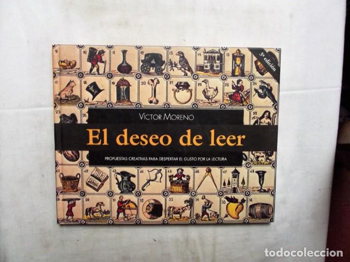 Libros: EL DESEO DE LEER POR VICTOR MORENO - Foto 1