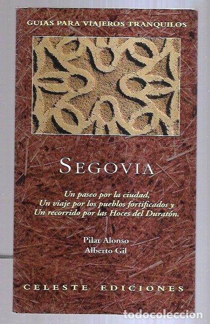 Libros: SEGOVIA - ALONSO, PILAR Y ALBERTO GIL - Foto 2