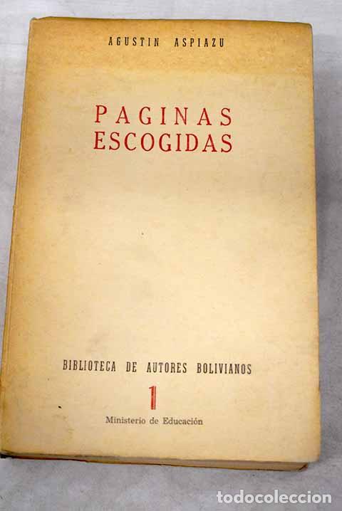 Libros: P&aacute;ginas escogidas.- Aspiazu, Agust&iacute;n - Foto 1