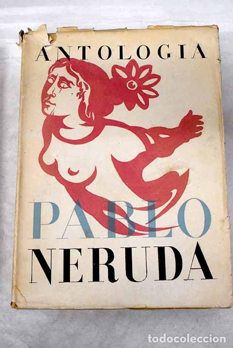 Libros: Antolog&iacute;a: Neruda, Pablo.- Neruda, Pablo - Foto 1