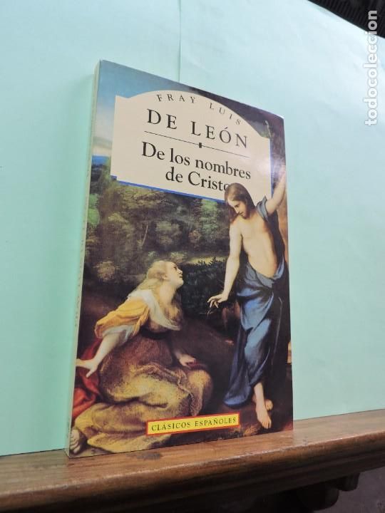 Libros: De los nombres de Cristo. Fray Luis de Le&oacute;n. PML ediciones. 1994 - Foto 1