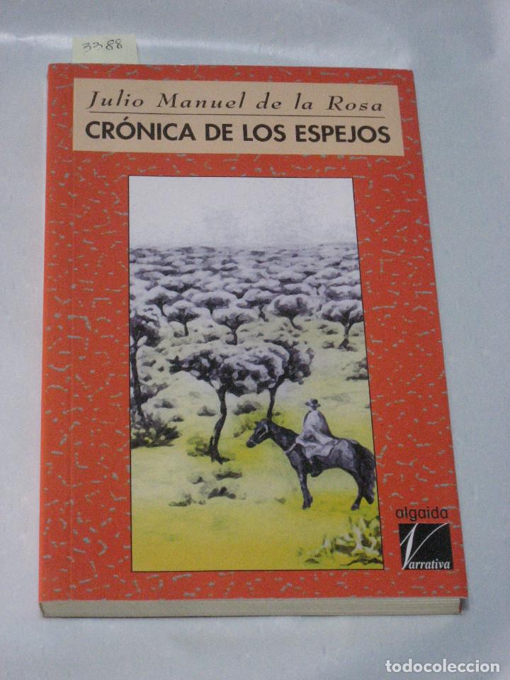 Libros: CR&Oacute;NICA DE LOS ESPEJOS - Julio Manuel de la Rosa - Foto 1