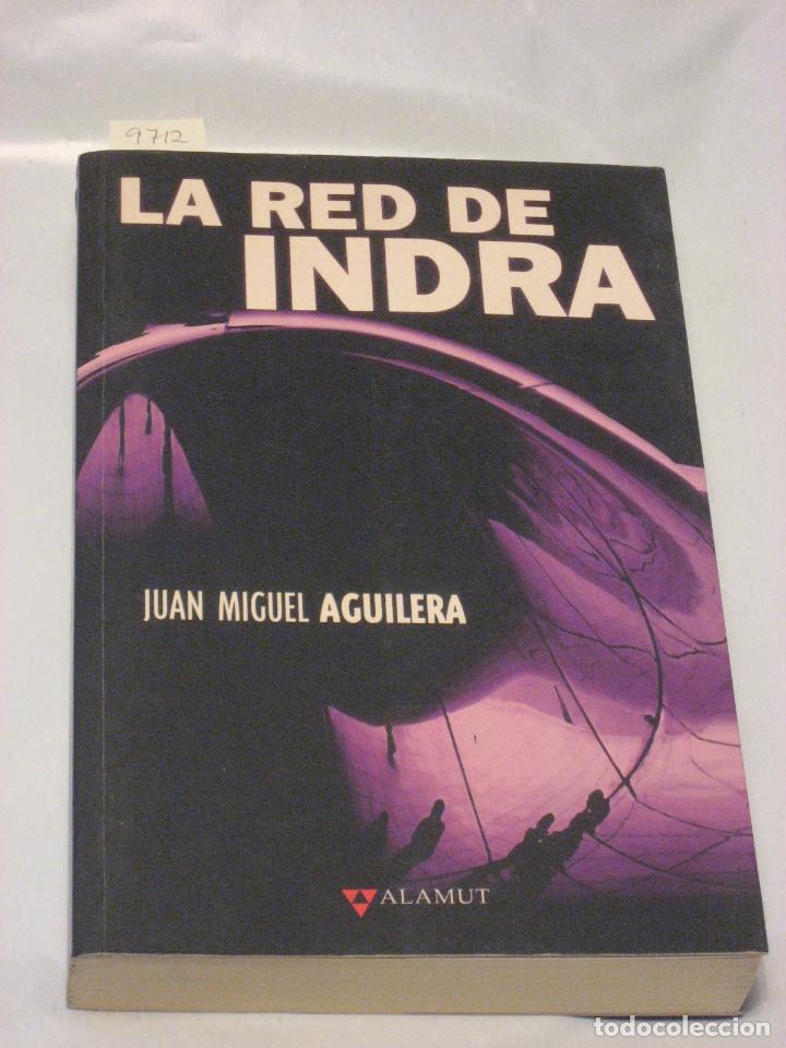 Libros: LA RED DE INDRA - Juan Miguel Aguilera - Foto 1