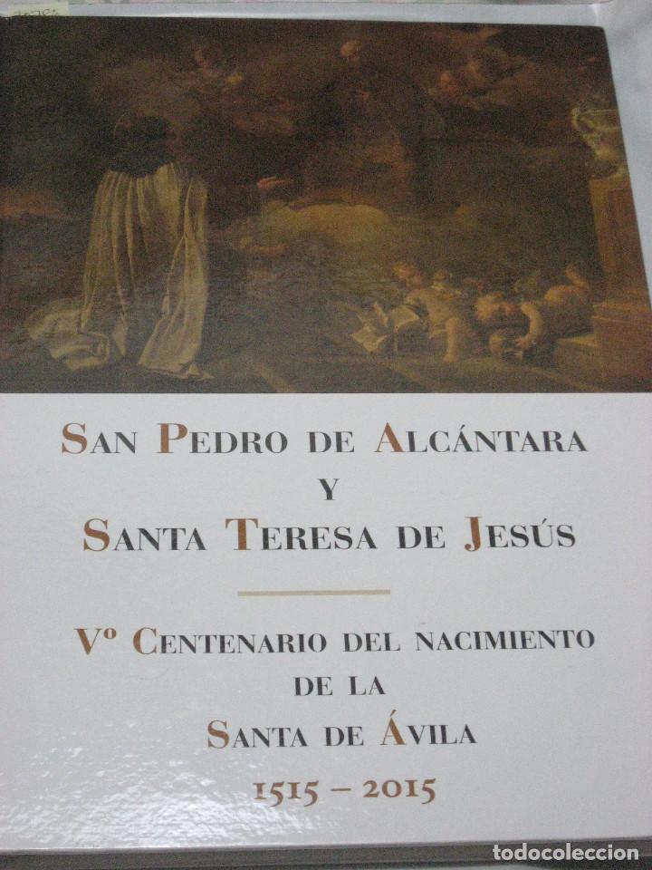 Libros: SAN PEDRO DE ALC&Aacute;NTARA Y SANTA TERESA DE JES&Uacute;S. ICONOGRAF&Iacute;A EUROPEA 1669-1795. V&ordm; CENTENARIO DEL NAC