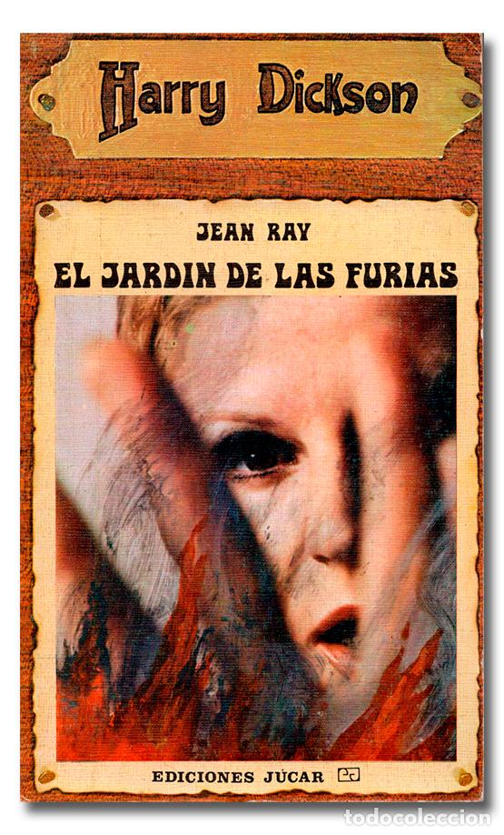 Libros: RAY (Jean).- Harry Dickson n.&ordm; 22: El jard&iacute;n de las furias. Ediciones J&uacute;car - Foto 1