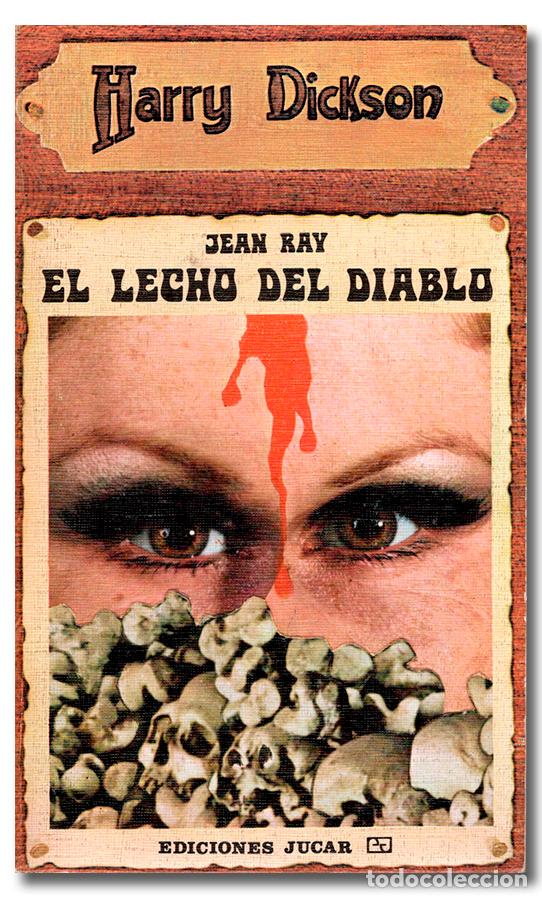 Libros: RAY (Jean).- Harry Dickson n.&ordm; 16: El lecho del diablo. Ediciones J&uacute;car - Foto 1