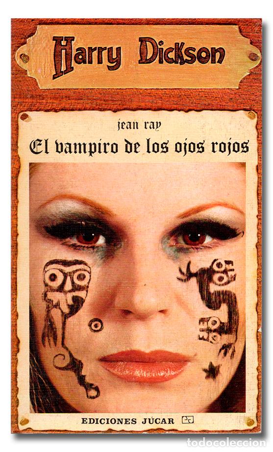 Libros: RAY (Jean). Harry Dickson n.&ordm; 18: El vampiro de los ojos rojos. Ediciones J&uacute;car - Foto 1