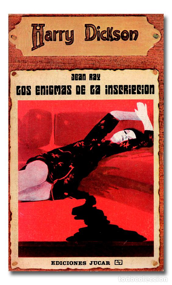 Libros: RAY (Jean).- Harry Dickson n.&ordm; 9: Los enigmas de la inscripci&oacute;n. Ediciones J&uacute;car - Foto 1