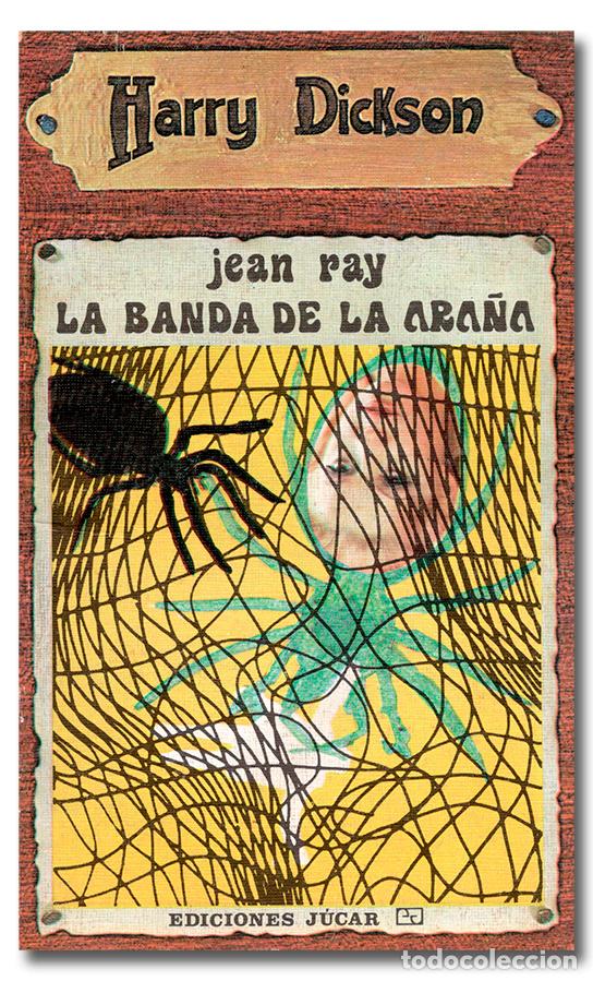 Libros: RAY (Jean).- Harry Dickson n.&ordm; 2: La banda de la ara&ntilde;a. Ediciones J&uacute;car - Foto 1