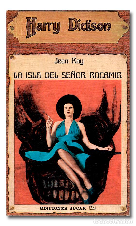 Libros: RAY (Jean). Harry Dickson n.&ordm; 37: La isla del se&ntilde;or Rocamir. Ediciones J&uacute;car, 1973 - Foto 1