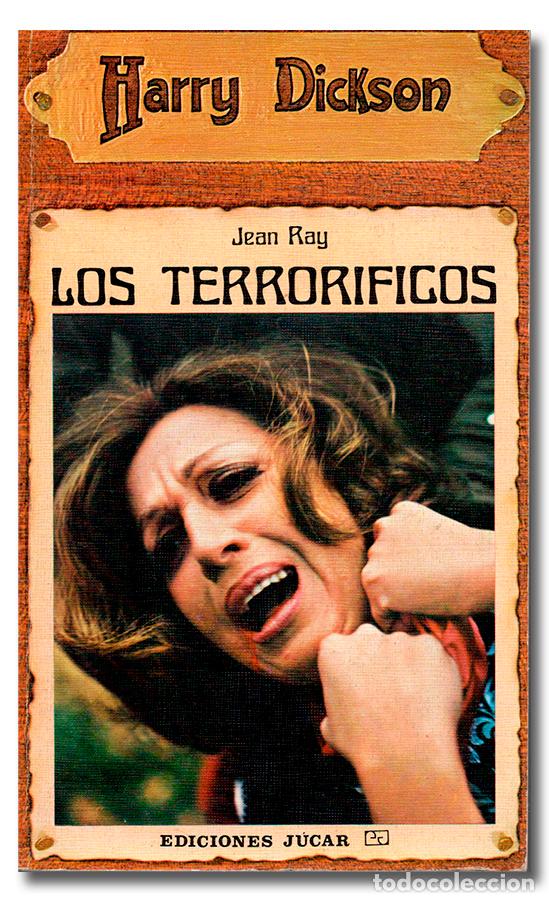 Libros: RAY (Jean).- Harry Dickson n.&ordm; 25: Los terror&iacute;ficos. Ediciones J&uacute;car - Foto 1