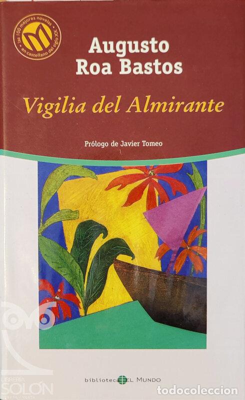 Libros: Vigilia del Almirante - Augusto Roa Bastos - Foto 1