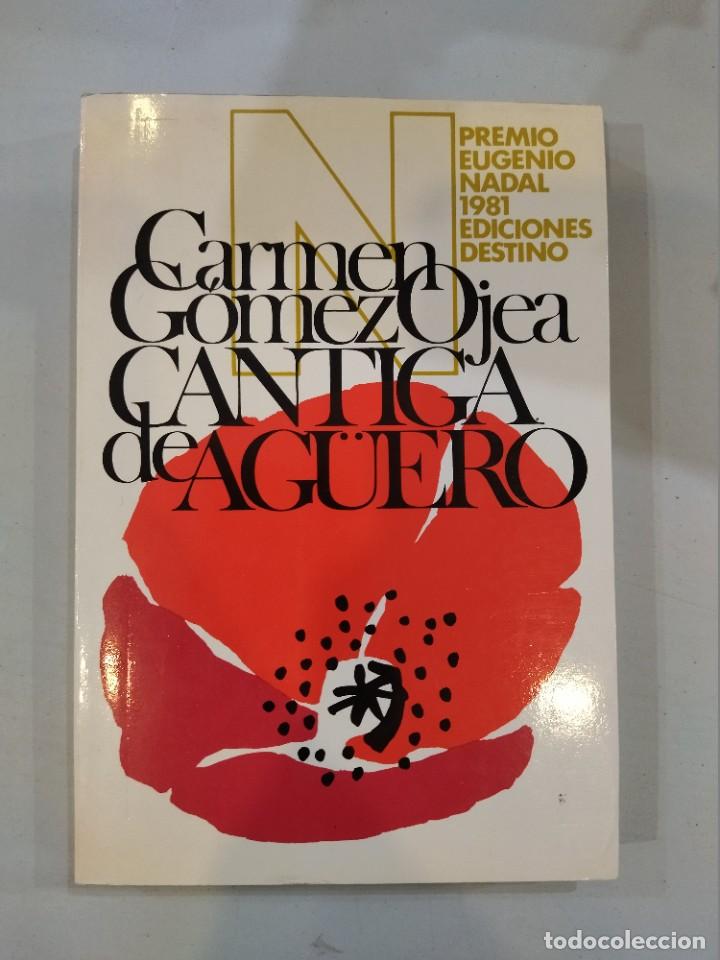 Libros: Carmen G&oacute;mez Ojea - Cantiga de ag&uuml;ero - Foto 1