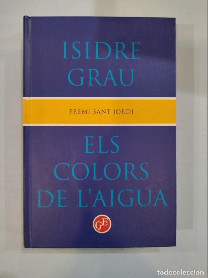 Libros: Isidre Grau - Els colors de laigua - Foto 1