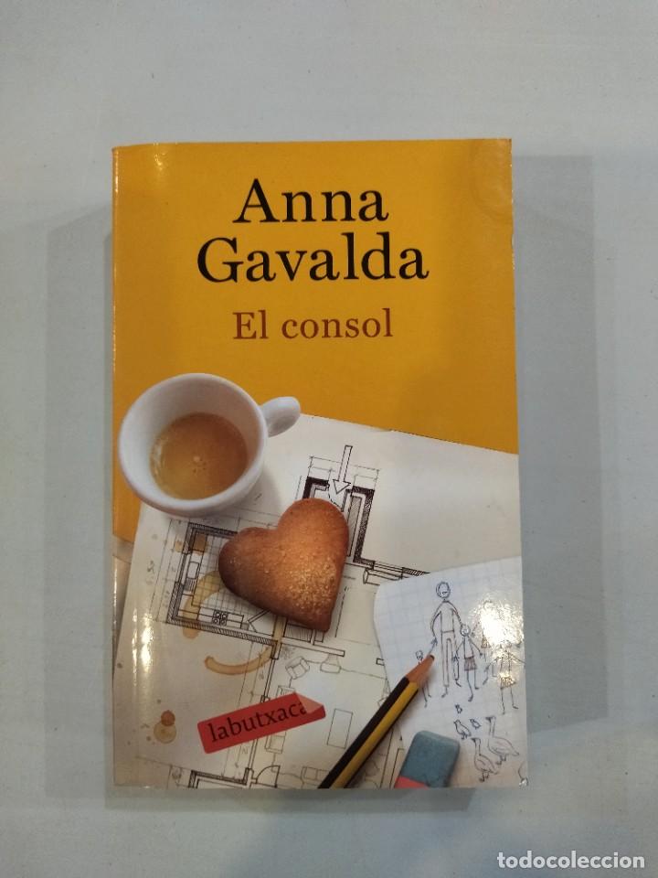 Libros: Anna Gavalda - El consol - Foto 1