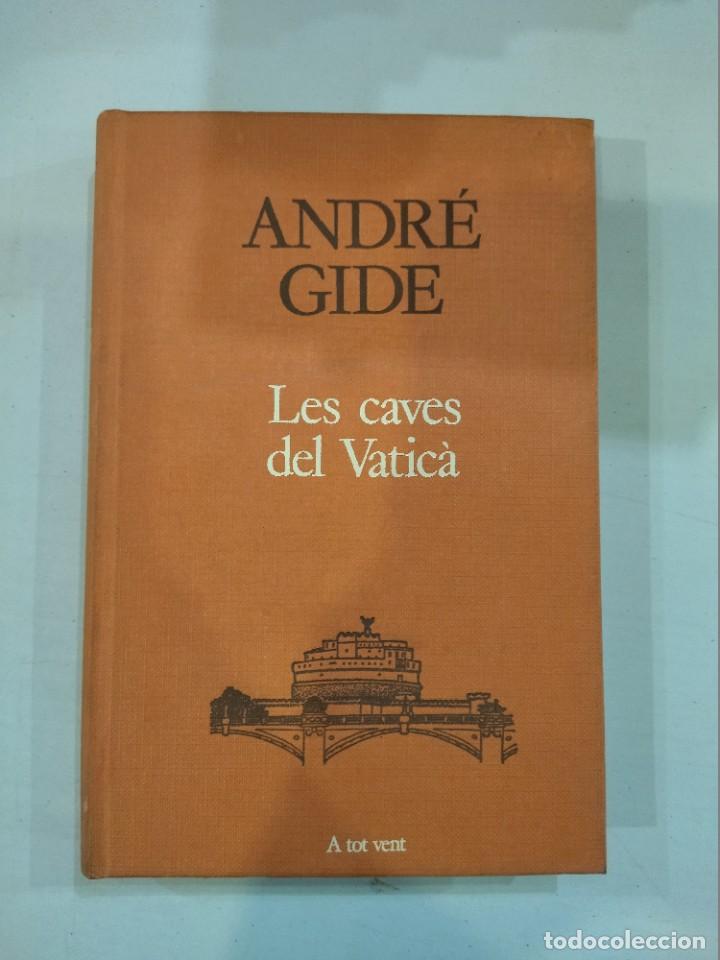 Libros: Andr&eacute; Gide - Les caves del Vatic&agrave; - Foto 1
