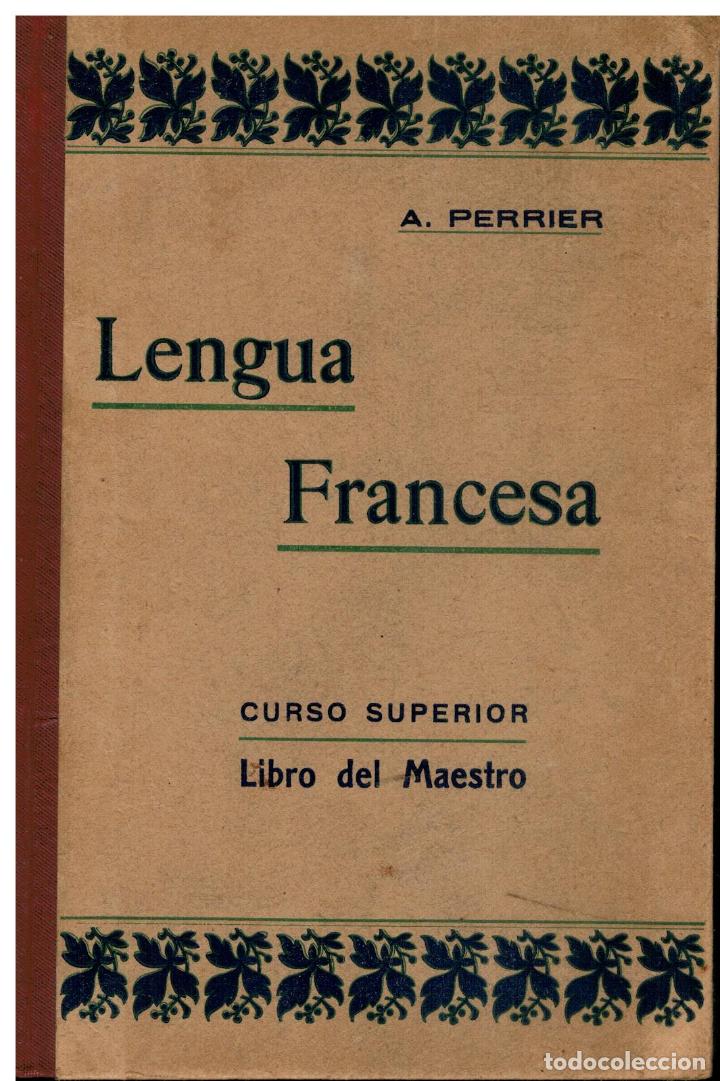 Libros: LENGUA FRANCESA. CURSO SUPERIOR. LIBRO DEL MAESTRO. - Foto 1
