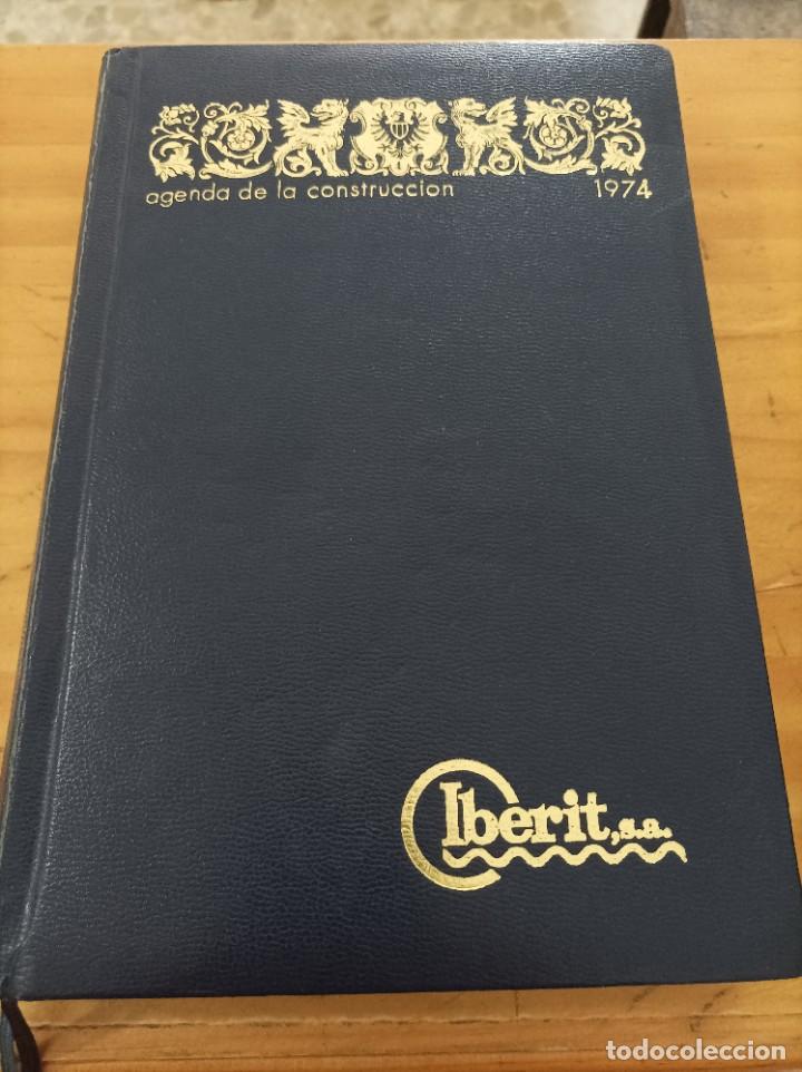 Libros: AGENDA DE LA CONSTRUCCI&Oacute;N,1974.IBERIT,S.A.,SIN USO.