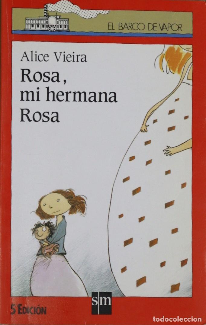 Libros: Rosa, mi hermana Rosa. - Vieira, Alice - Foto 1