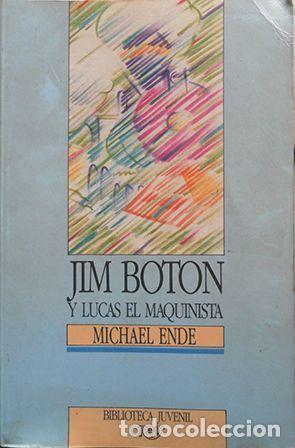 Libros: Jim Bot&oacute;n y Lucas el maquinista - Ende, Michael - Foto 1