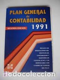 Libros: PLAN GENERAL DE CONTABILIDAD 1991 . 2&ordf; EDICI&Oacute;N - VV.AA - Foto 1