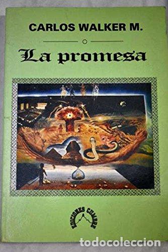 Libros: La promesa - Carlos Walker Mendoza - Foto 1